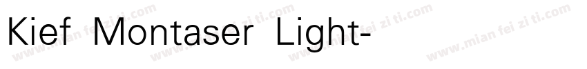 Kief Montaser Light字体转换